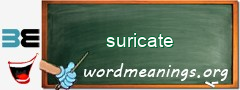 WordMeaning blackboard for suricate